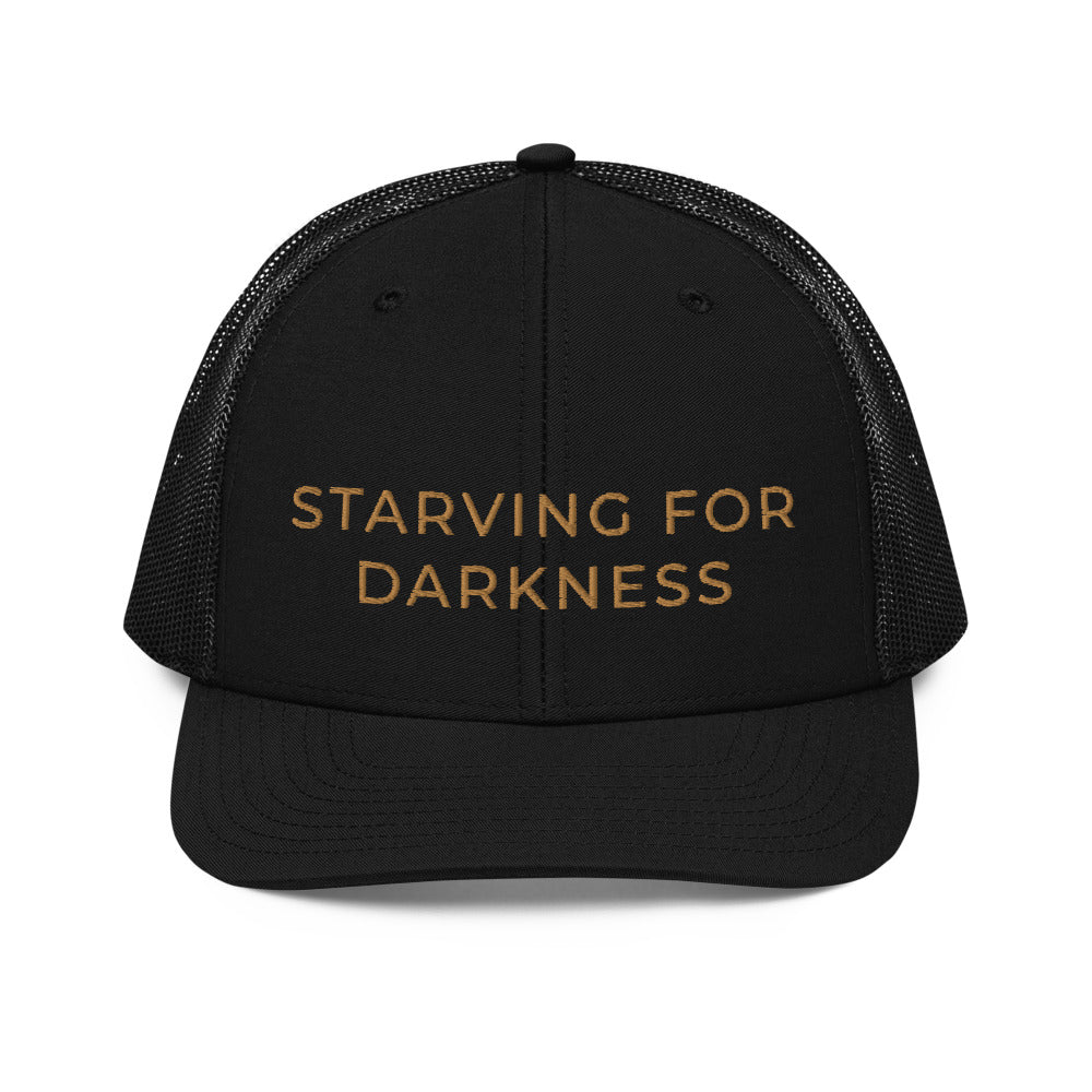 Starving for Darkness Trucker Cap